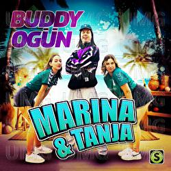 Marina & Tanja - Buddy Og&uuml;n