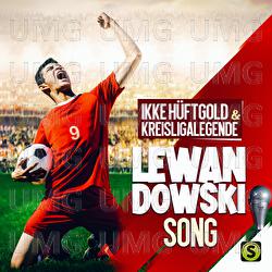 Lewandowski Song - Ikke H&uuml;ftgold, Kreisligalegende