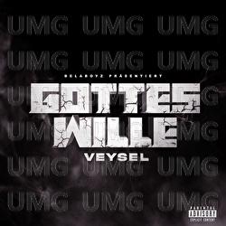 GOTTES  WILLE - Veysel, Juh-Dee, Young Mesh