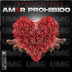 Amor Prohibido - Joaquin Vilella