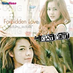Roem Wan Nai Chop Wan Nan (Forbidden Love) - KAT-PAT