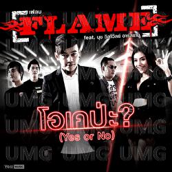 Ok Pa? (Yes or NO) - Flame, Nuch Wilawan Rsiam