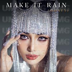 MAKE IT RAIN (Money) - Kratae, Kratae Rsiam