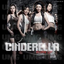 BURN UP - Cinderella