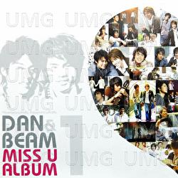 DAN & BEAM - MISS U ALBUM 1 - Dan-Beam