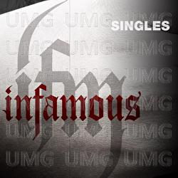 INFAMOUS - THE SINGLES - Infamous