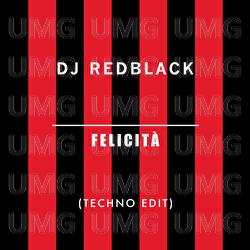 Felicit&agrave; - DJ Redblack