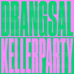 Kellerparty - Drangsal