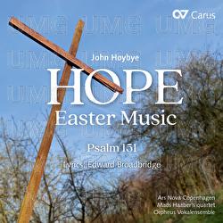 Høybye: Hope. Easter Music: III. Gethsemane