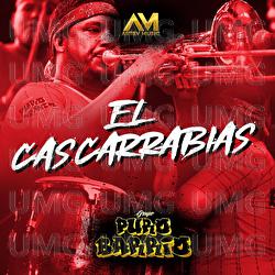 El Cascarrabias - Grupo Puro Barrio