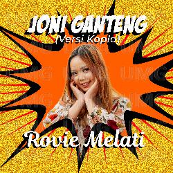 JONI GANTENG - Rovie Melati