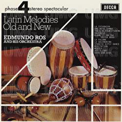 Latin Melodies Old and New - Edmundo Ros & His Orchestra