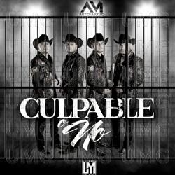 Culpable O No - Los Mitre