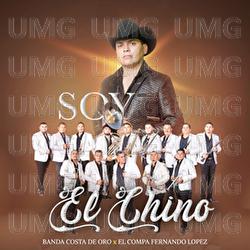 Soy el Chino - Banda Costa De Oro, El Compa Fernando Lopez