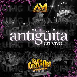 A la Antig&uuml;ita - Banda Costa De Oro