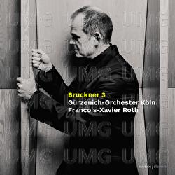 Bruckner: Symphony No. 3 in D Minor, WAB 103 (First Version, 1873): III. Scherzo. Ziemlich schnell - Gürzenich-Orchester Köln, François-Xavier Roth