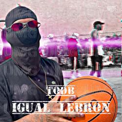 Igual LeBron - Todb