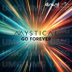 Go Forever - DJ Mystical
