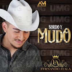 Sordo y Mudo - Fernando Ayala