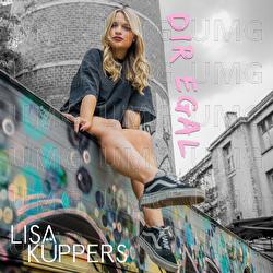 Dir egal - Lisa K&uuml;ppers