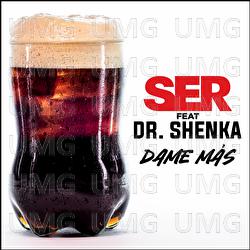 Dame M&aacute;s - SER, Dr. Shenka