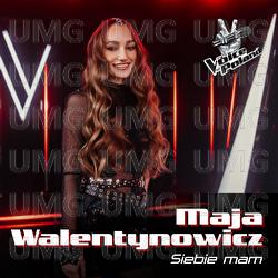 Siebie mam - Maja Walentynowicz