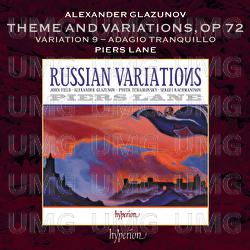 Glazunov: Theme and Variations, Op. 72: Var. 9. Adagio tranquillo - Piers Lane