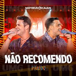 N&atilde;o Recomendo - Matheus & Kauan