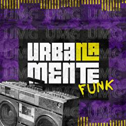 Urbanamente Funk - Urbanamente, Medellin