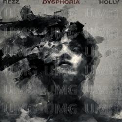 DYSPHORIA - Rezz, Holly