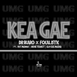 Kea Gae - Dr Skaro, Focalistic, Pat Medina