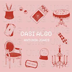 Casi Algo - Antonia Jones