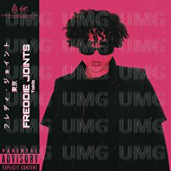Tokio - Freddie Joints