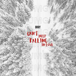 Can't Help Falling In Love - ORRY