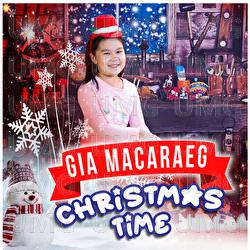 Christmas Time (The Birthday of Christ) - Gia Macaraeg