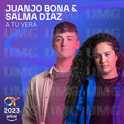 A Tu Vera - Juanjo Bona, Salma D&iacute;az