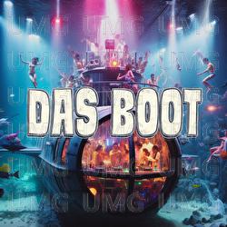 Das Party Boot (Das Boot 2024) - DJ VLADI, M&aelig;d$