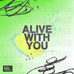 Alive With You - Gateway Kids Worship, Landree DePrang