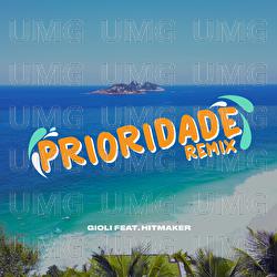 Prioridade - GIOLI, HITMAKER