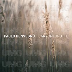 Canzoni brutte - Paolo Benvegn&ugrave;