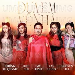 Dua Em Ve Nha - Khong Tu Quynh, My Linh, Dieu Nhi