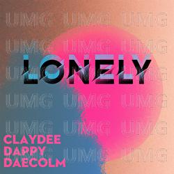 Lonely - Claydee, Dappy, Daecolm
