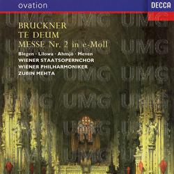 Bruckner: Te Deum; Mass No. 2; Ave Maria - Wiener Staatsopernchor, Wiener Philharmoniker, Zubin Mehta