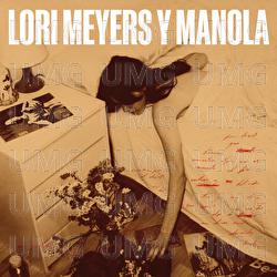 T&uacute; Ya No Dices Nada - Lori Meyers, Manola