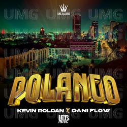 POLANCO - KEVIN ROLDAN, Dani Flow, Mauro Dembow