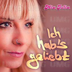 Ich hab's geliebt - Mia Julia