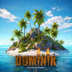 DOMINIK - Aleyna Kalaycıoğlu