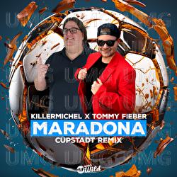 Maradona - Killermichel, Tommy Fieber, CUPSTADT