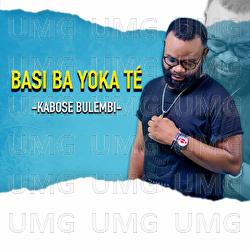 Basi Ba Yoka T&eacute; - Kabose Bulembi