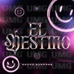El Destino - Grupo Supr3me